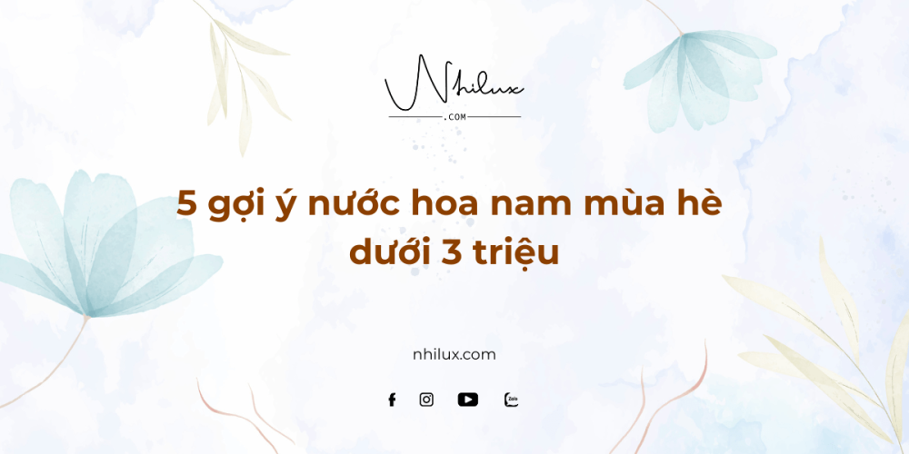 5-goi-y-nuoc-hoa-nam-mua-he-duoi-3-trieu