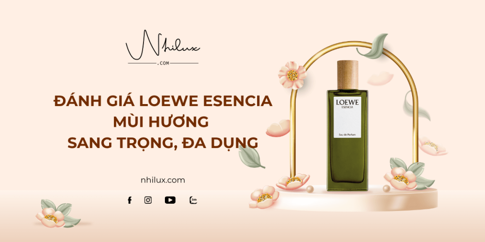 danh-gia-loewe-esencia-mui-huong-sang-trong-da-dung