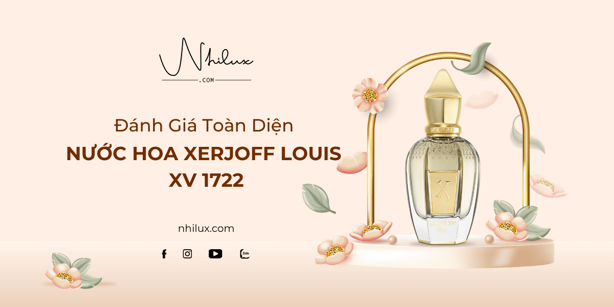 danh-gia-toan-dien-nuoc-hoa-xerjoff-louis-xv-1722