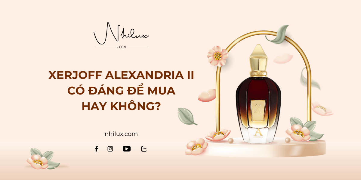 xerjoff-alexandria-ii-co-dang-de-mua-hay-khong