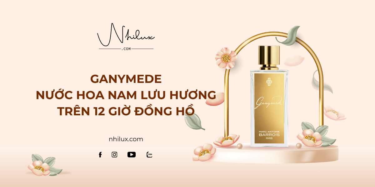 ganymede-nuoc-hoa-nam-luu-huong-tren-12-gio-dong-ho